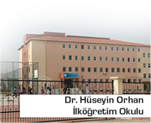 Dr. HÃ¼seyin Orhan Elementary School
